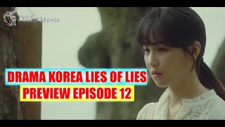 [PREVIEW] Drama Korea Lies Of Lies Episode 12