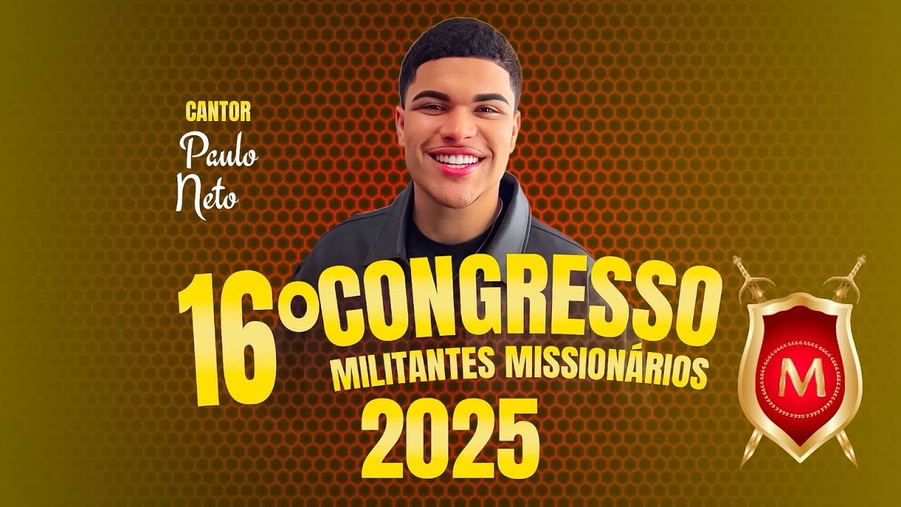 MILITANTES 2025 - Cantor Paulo Neto