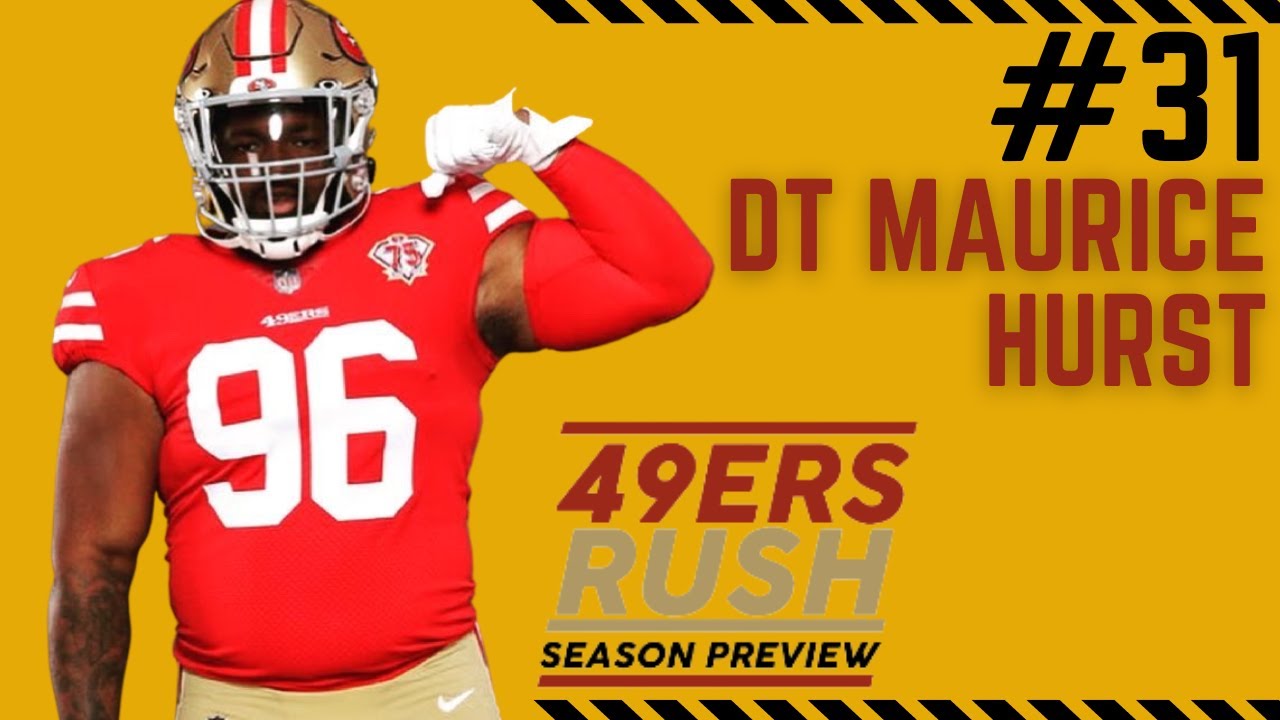 Maurice Rumph Why Maurice Hurst Give the 49ers DLine an Extra Bump for 2022 - YouTube