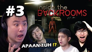 TIM INTI BALIK !! JANJI GA TERIAK !! - Inside the Backrooms [Indonesia] #3