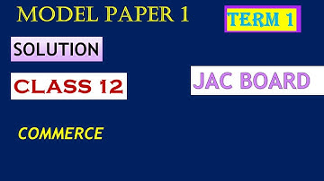 JAC Board Model Paper Solution 2022 Term 1Business Study / BST model paper solution