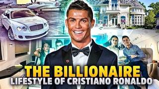 Inside the $500 Million Lifestyle of Cristiano Ronaldo