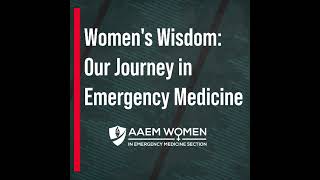 WiEM Women's Wisdom: Dara Kass, MD FACEP