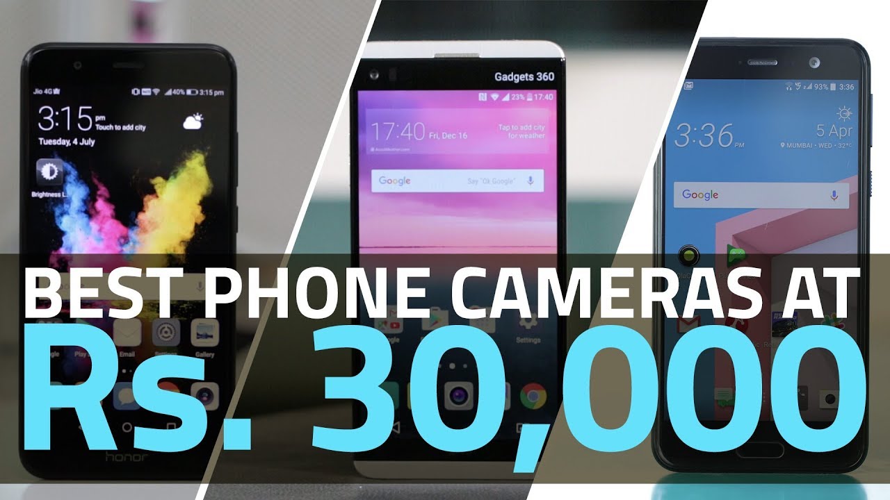 unilad tech videos 5 Best Phone Cameras at Rs. 30,000