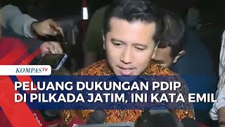 Kata Emil soal Peluang Dukungan PDIP di Pilkada Jatim: Komunikasi Sedang Berjalan