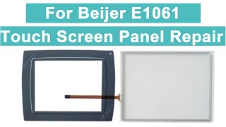 For Beijer E1061 touch screen panel and protective film repair replacement