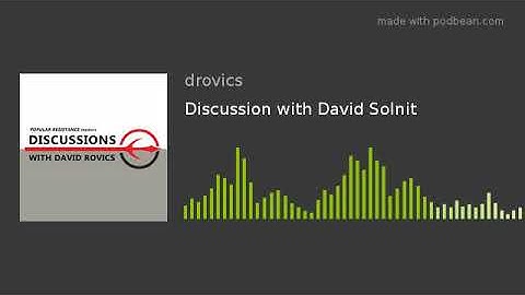 Discussion with David Solnit
