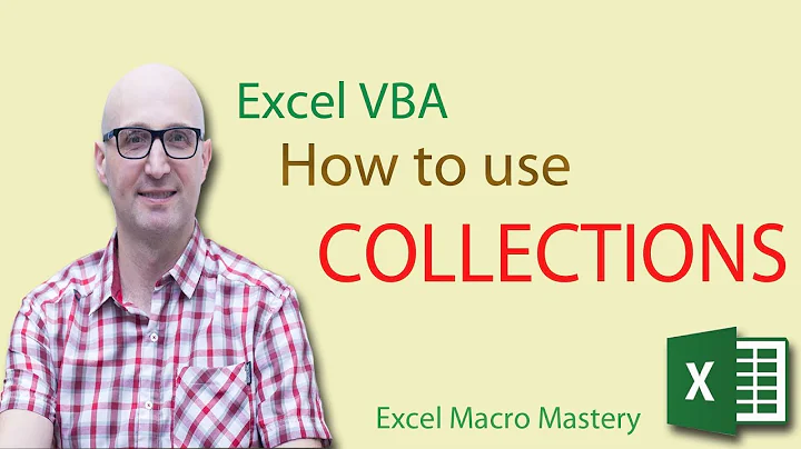 Excel VBA Collections: How to use Collections (1/5)
