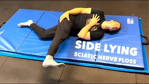 Side Lying Sciatic Nerve Floss