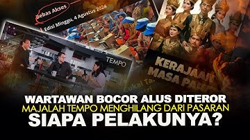 WARTAWAN BOCOR ALUS DITEROR, MAJALAH TEMPO  MENGHILANG DARI PASARAN. SIAPA PELAKUNYA?