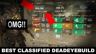 *BEST CLASSIFIED DEADEYE BUILD* 1.8.1 | WARNING - The Division