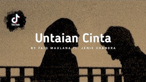 Untaian Cinta - Qhutbus Sakha | Lirik lagu (Faiq Maulana ft. Jenie Chandra Cover) // Video Lirik