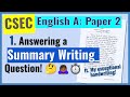 2024 Crash Course CSEC English: How To Answer a Summary Writing Question | Paper 2 Part 1