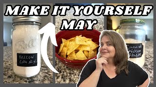 THREE MAKE IT YOURSELF MAY RECIPES 2024 #homemadetortillachips #creamofchickensoup #yellowcakemix