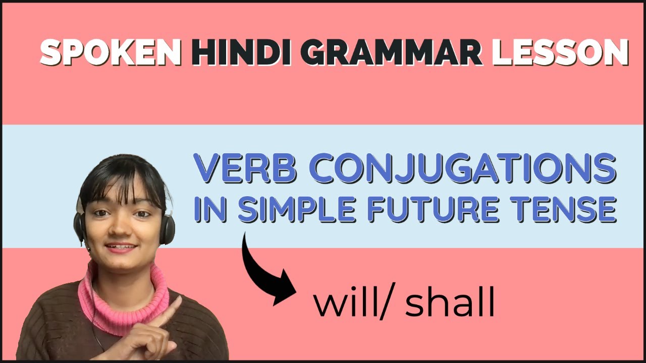 Simple future tense | Regular and irregular verb conjugations with examples