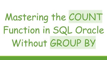 Mastering the COUNT Function in SQL Oracle Without GROUP BY