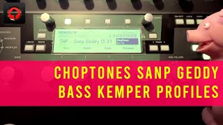 Sanp Geddy Bass Kemper Profiles – ChopTones