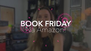 BOOK FRIDAY na Amazon! \o/  #2