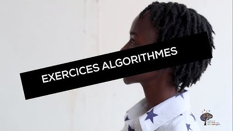 ÉPISODE TIC 5 - Exercices algorithmes