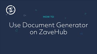 Using Document Generator on ZaveHub