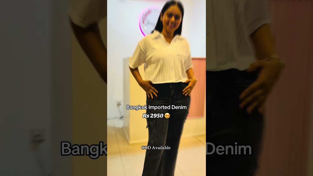 Bangkok Imported Denims Available |Buy Denims online in Sri Lanka