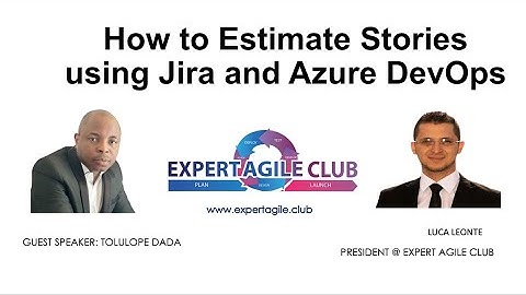 How to Estimate Stories using Jira and Azure DevOps - Full Webinar