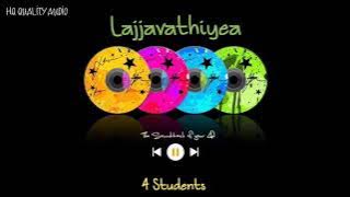 Lajjavathiyea || 4 Students || High Quality Audio 🔉