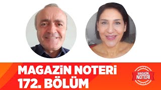 Magazin Noteri 172. Bölüm | Magazin Noteri