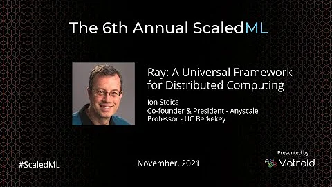 Ion Stoica  Ray: A Universal Framework for Distributed Systems