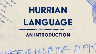The Hurrian Language - Isolate, Northeast Caucasian, or Distant Indo-European Connections?