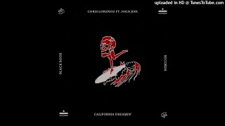 Chris Lorenz0 Feat. High Jinx - California Dreamin'