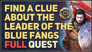 Find a clue about the leader of the Blue Fangs Crimson Desert