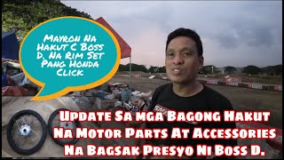 Update Sa Buraotan Mga Bagong Hakut Na Motor Parts At Accessories Ni Boss D. Na Bagsak Presyo.