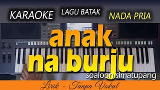ANAKKU NABURJU - Karaoke Lagu Batak