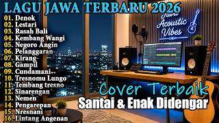 Denok, Lestari, Rasah Bali - Lagu Jawa Terbaru 2026 Santai & Enak Didengar  Cover Akustik Viral 2026