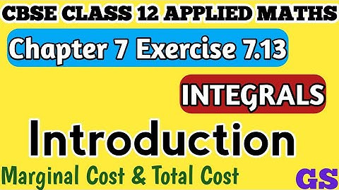 Chapter 7 - Exercise 7.13 Introduction - Integrals - CBSE Class 12 Applied Maths in Tamil - NCERT