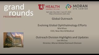 Global Outreach Presentations: Evolving Global Ophthalmology Efforts; Outreach Division Highlights