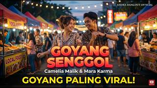 GOYANG SENGGOL - Camelia Malik & Mara Karma | Full Asyik & Energik!