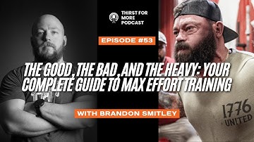 The Good, The Bad, and The Heavy: Your Complete Guide to Max Effort Training