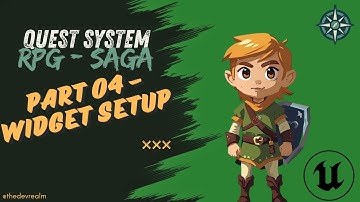 Unreal Engine - RPG - Saga - Quest System - Tutorial - Part 04 - Widget Setup