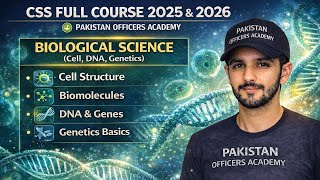 📘 CSS GSA Lecture 39 | Cell Structure, DNA & Genetics Explained | Biology Basics for CSS 2026