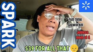 walmart spark was a waste of my time – I only made $39.46 after hours of waiting!