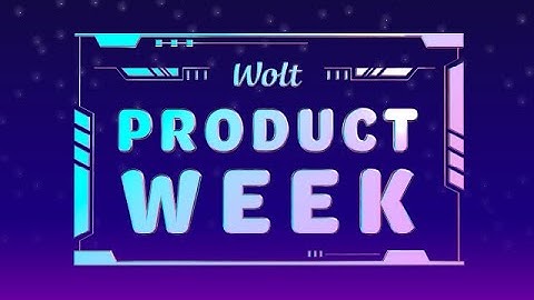 Wolt Product Week 2025 - Official Aftermovie
