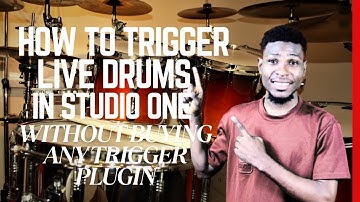 HOW TO TRIGGER LIVE DRUMS IN STUDIO ONE WITHOUT BUYING ANY TRIGER PLUGIN