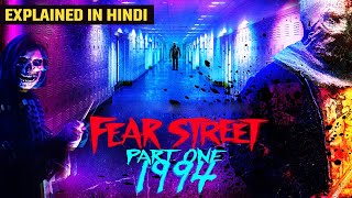 Fear Street Part 1: 1994 (2021) Explained in Hindi | Netflix | Explanation Hour