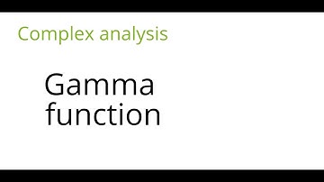 Complex analysis: Gamma function