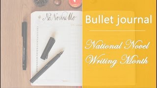 Bullet journal | NaNoWriMo 2016 &amp; Sidekick