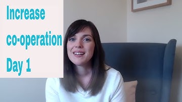 Increase cooperation - with In Tune Parenting -Day 1