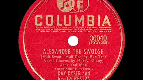 1941 HITS ARCHIVE: Alexander The Swoose - Kay Kyse...