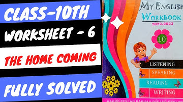 #pseb Class-10th English Workbook worksheet-6 (The Home coming) 2023 Fully solved